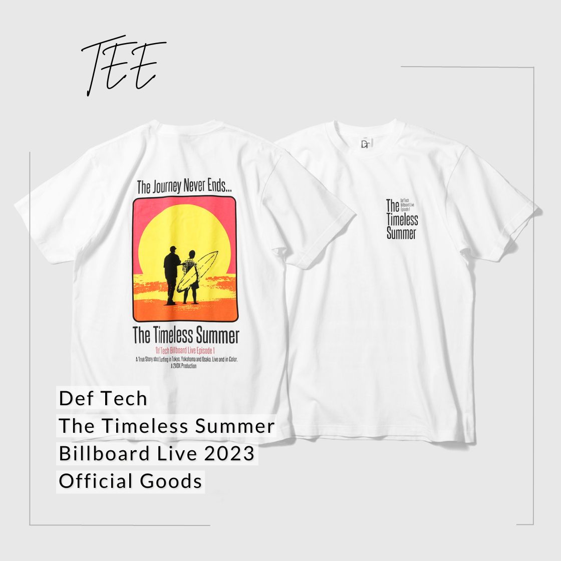 Def Tech “The Timeless Summer” Billboard Live 2023 Official Goodsラインナップを公開！